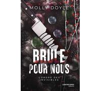 Brûle pour nous - Molly Doyle - Contre-Dires - broché - Roman