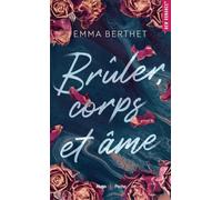 Brûler, corps et âme