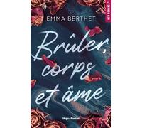 Brûler, corps et âme