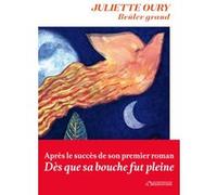 Brûler grand Juliette Oury (Auteur)