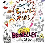 BRULER PARIS - CD EDITION LIMITÉE BRUXELLES