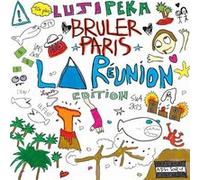 Bruler Paris Édition Limitée La Réunion