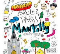 BRULER PARIS - VINYLE EDITION LIMITÉE MANTILLY