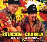 Brull,Pedro & Medina,Jerry - Estacion Candela
