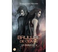 Brûlure de Glace - Tome 2 : Les Proscrits