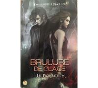 Brûlure De Glace Tome 2 - Les Proscrits