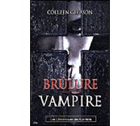 Brulure vampire Chroniques Gardella - GLEASON-C - City - broché - Roman