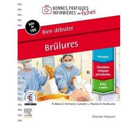 Brûlures - Bien Débuter