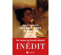 Brûlures du matin - Ana María Matute - Libretto - broché - Roman
