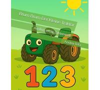Brum Brum Der Kleine Traktor: Ausflug in die Zahlenwelt