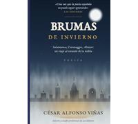 BRUMAS DE INVIERNO: Salamanca, Caravaggio, Altazor: un viaje al corazón de la niebla