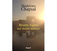 Brume légère sur notre amour