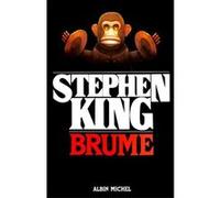 Brume Serge Quadruppani (Traduction), Stephen King (Auteur), Michèle Pressé (Traduction)