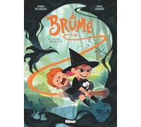 Brume – Tome 03 : La Source des secrets – Glénat