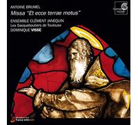 Ensemble Clément Janequin - Brumel : Missa