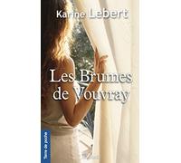BRUMES DE VOUVRAY (LES)