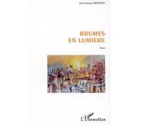 Brumes en lumière - Jean-François Ménard - L'harmattan - broché - Poésie
