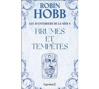 Brumes et tempêtes Robin Hobb (Auteur), Véronique David-Marescot (Traduction)