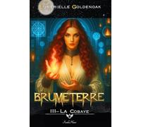 Brumeterre 3 - La Cobaye: roman d'urban fantasy 16+