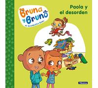 Bruna y Bruno 2 - Paola y el desorden: Una historia de la autora de Geronimo Stilton