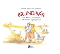 Brundibár. How Aninka and Pepícek defeated the organ grinder