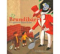 Brundibár: Un opéra de Hans Krása