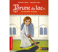 Brune du Lac - Le chevalier inconnu