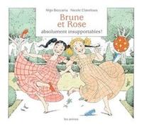 Brune et Rose Mijo Beccaria (Auteur), Nicole Claveloux (Illustration)