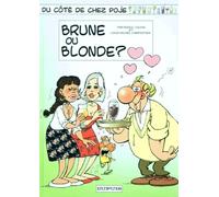 BRUNE OU BLONDE ?