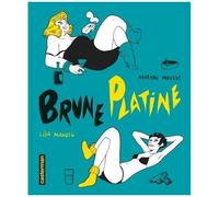 Brune Platine - Intégrale