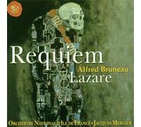 Bruneau, Alfred - Requiem : Lazare