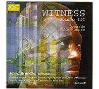 Brunelle - Witness 3: Towards The Future