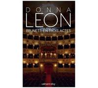 Brunetti En Trois Actes
