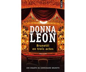 Brunetti en trois actes