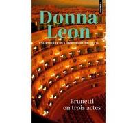 Brunetti en trois actes Donna Leon (Auteur)