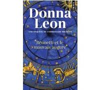 Donna Leon – Brunetti et le mauvais augure – Une enquête du commissaire Brunetti – Poche