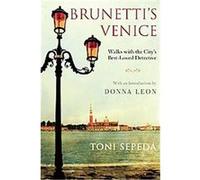 Brunetti's Venice Toni Sepeda (Auteur)