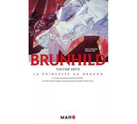 Brunhild - Chasseuse De Dragons - Tome 2