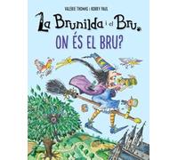 Brunilda i Bru. On és el Bru?