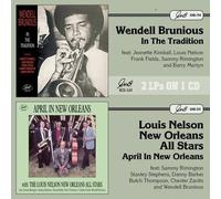 Brunious, Wendell - In the Tradition / April in New Orleans