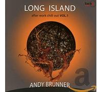 Brunner,Andy - Long Island-After Work Chillout [Import]