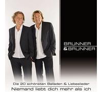 Brunner & Brunner - Die 20 Schönsten Balladen & Liebeslieder-Weil IC [Import]