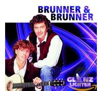 Brunner & Brunner - Glanzlichter [Import]