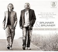 Brunner & Brunner - Grosse Erfolge