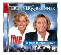 BRUNNER&BRUNNER "LIVE-DIE GR. ABSCHIEDSTOUR" 2 CD NEW