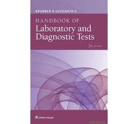 Brunner & Suddarth's Handbook Of Laboratory And Diagnostic Tests
