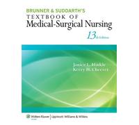 Brunner & Suddarth's Textbook of Medical-Surgical Nursing (Textbook of Medical-Surgical Nursing- 13th ed) by Hinkle PhD RN CNRN Janice L. Cheever PhD RN Kerry H. (2013-11-18) Hardcover