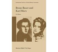Bruno Bauer And Karl Marx