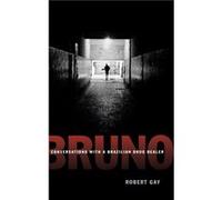 Bruno by Robert Gay Robert Gay (Auteur)