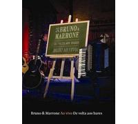 BRUNO E MARRONE-DE VOLTA AOS BARES (AO VIVO)